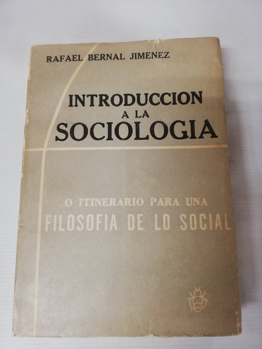 INTRODUCCION A LA SOCIOLOGIA - RAFAEL BERNAL JIMENEZ