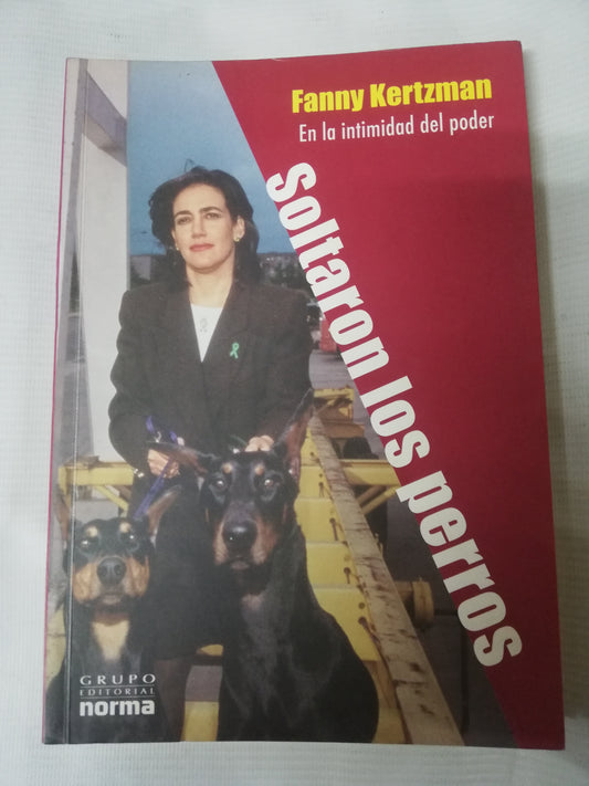 SOLTARON LOS PERROS - FANNY KERTZMAN