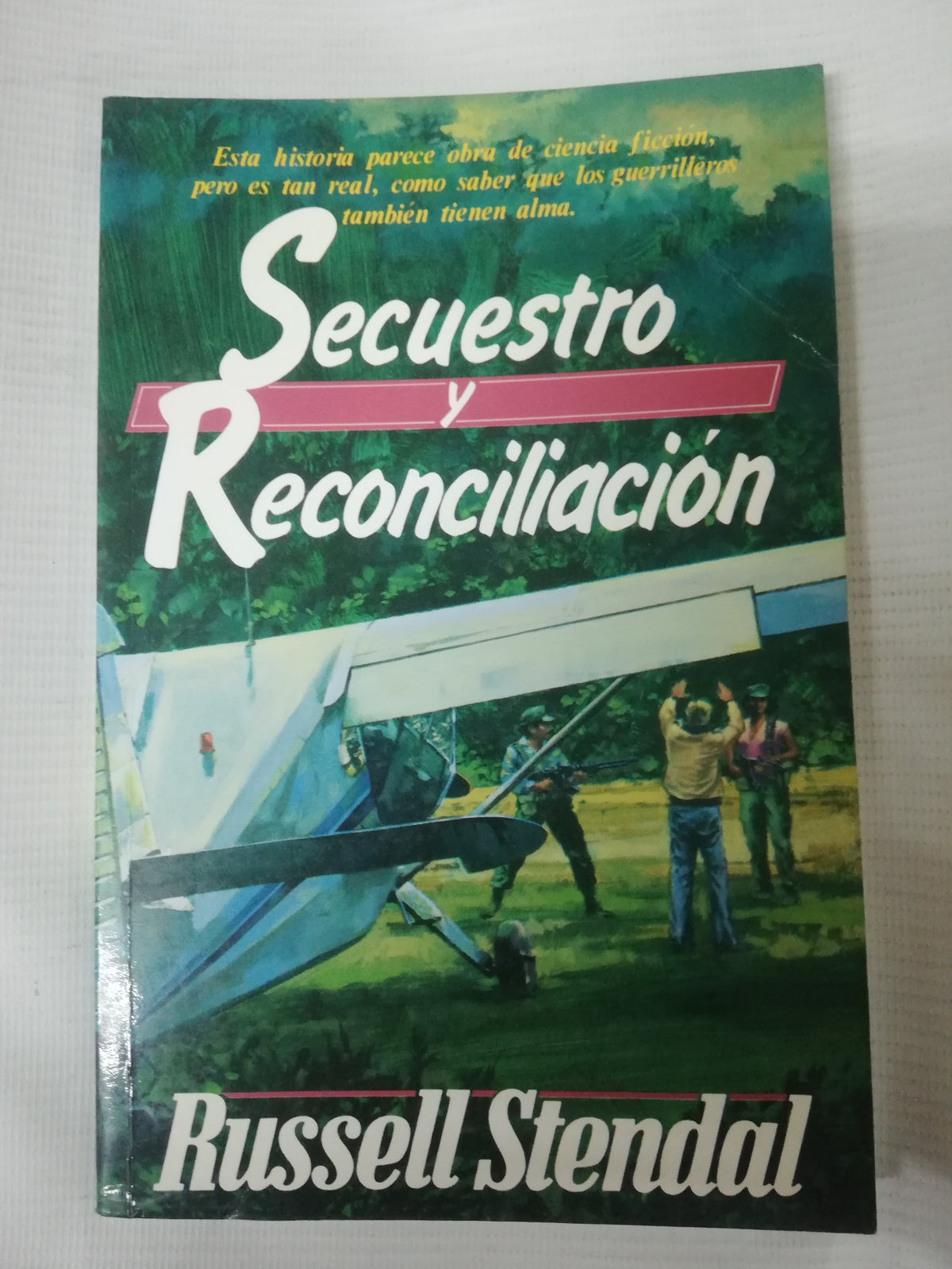 SECUESTROS Y RECONCILIACION - RUSSELL STENDAL
