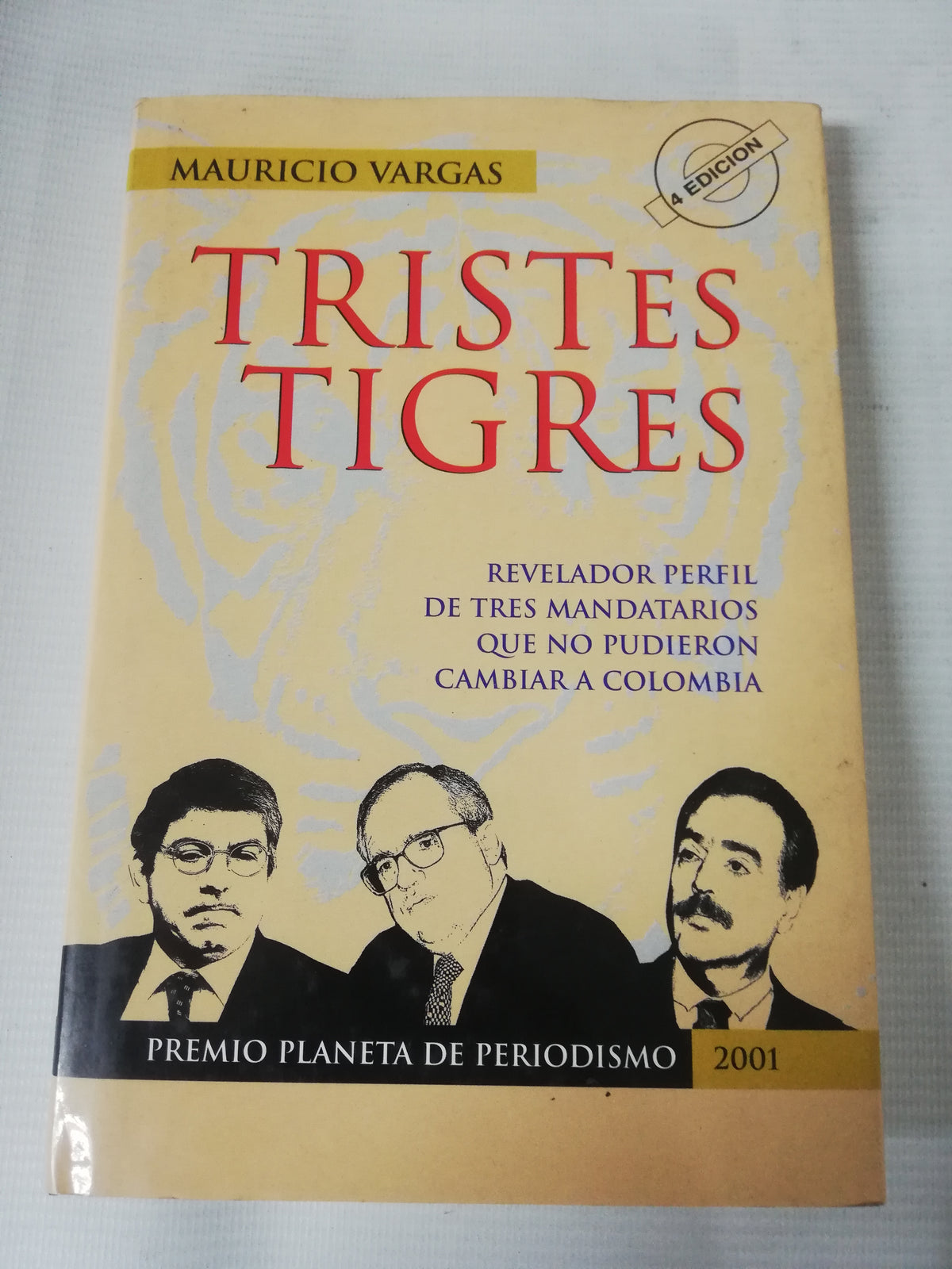 TRISTES TIGRES - MAURICIO VARGAS
