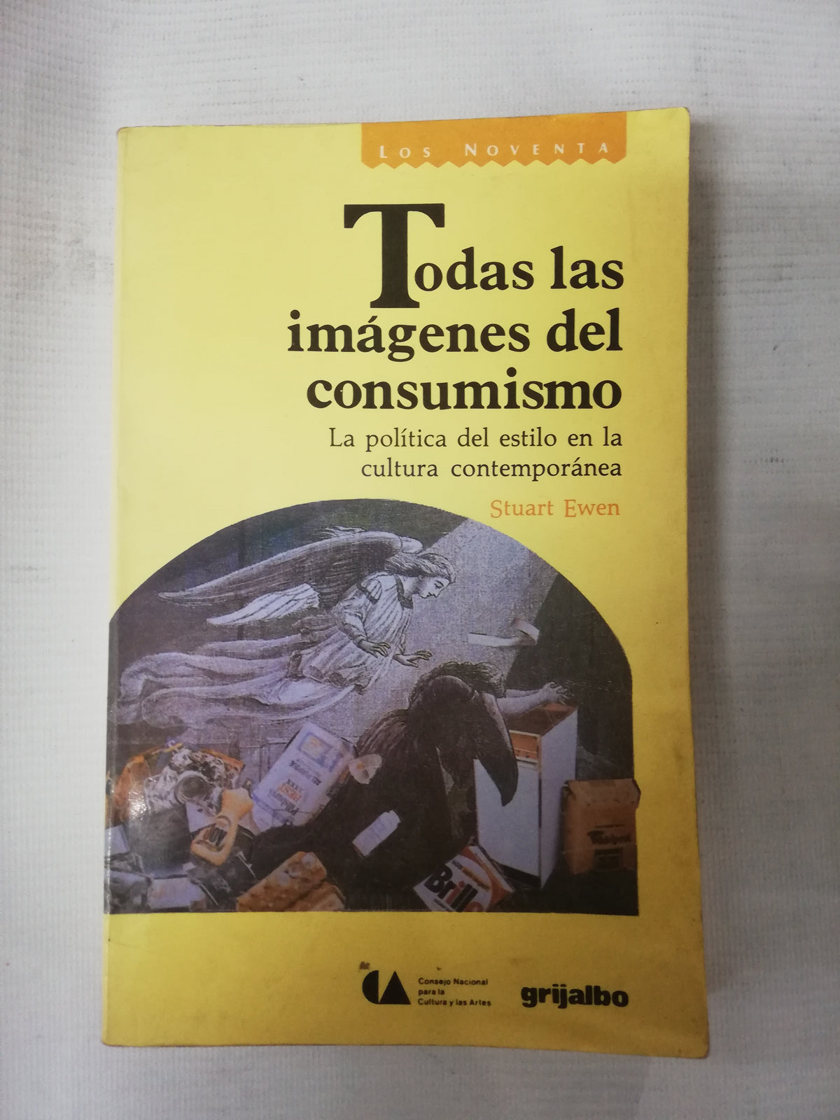 TODAS LAS IMAGENES DEL CONSUMISMO - STUART EWEN