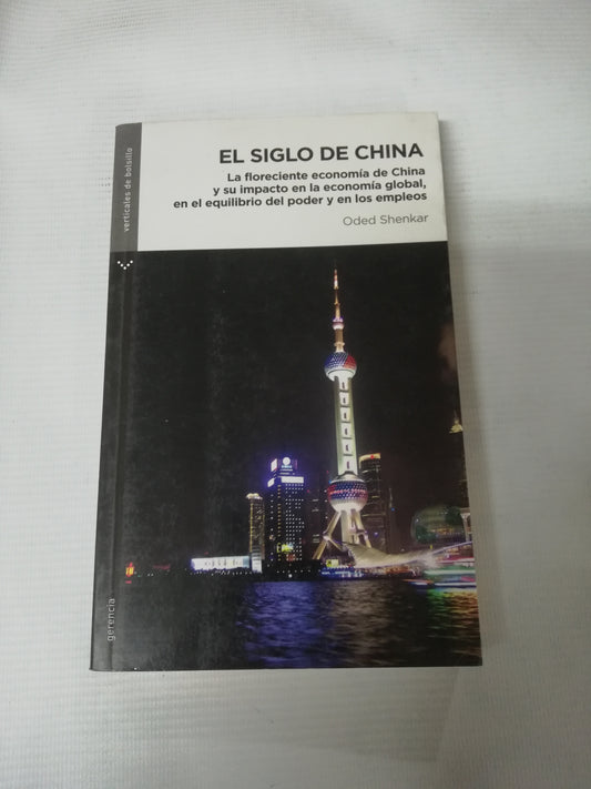 EL  SGLO DE CHINA - ODED SHENKAR
