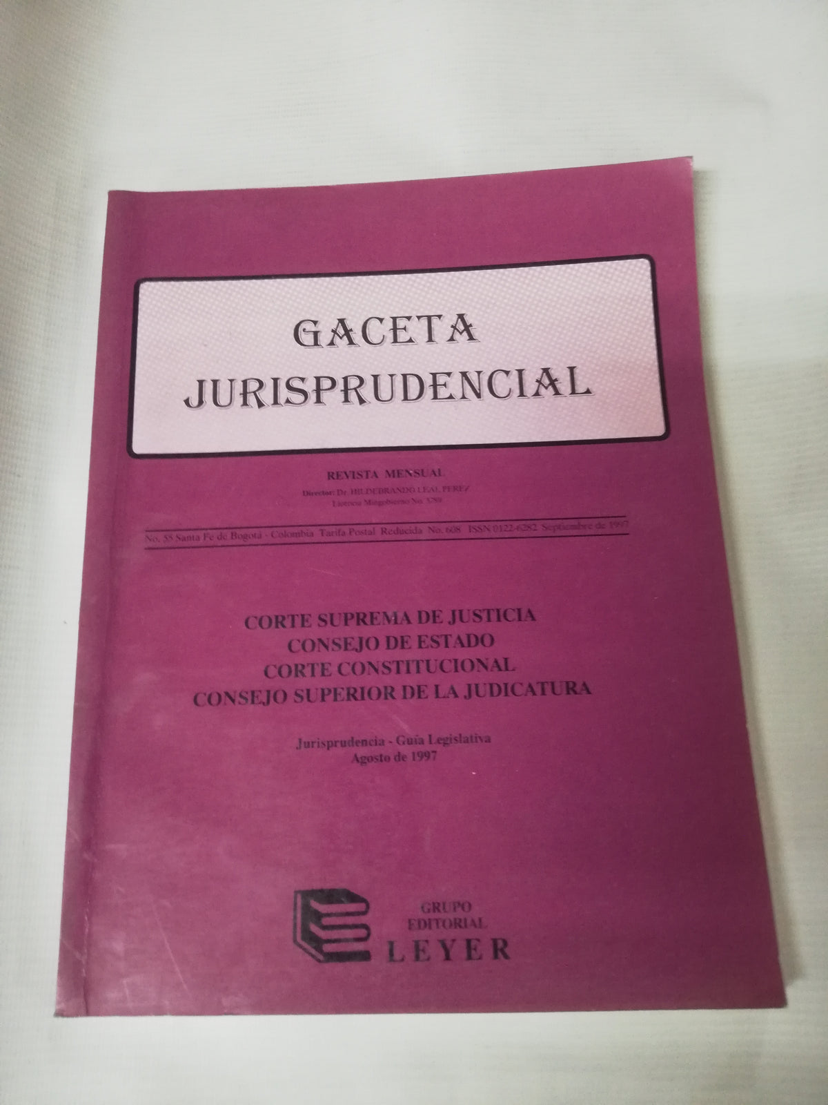 GACETA JURISPRUDENCIAL - CORTE SUPREMA DE JUSTICIA CONCEJO DE ESTADO CORTE CONSTITUCIONAL CONSEJO SUPERIOR DE LA JUDICATURA