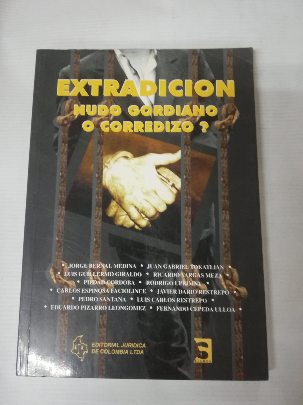 EXTRADICION NUDO GORDIANO O CORREDIZO - AUTORES VARIOS