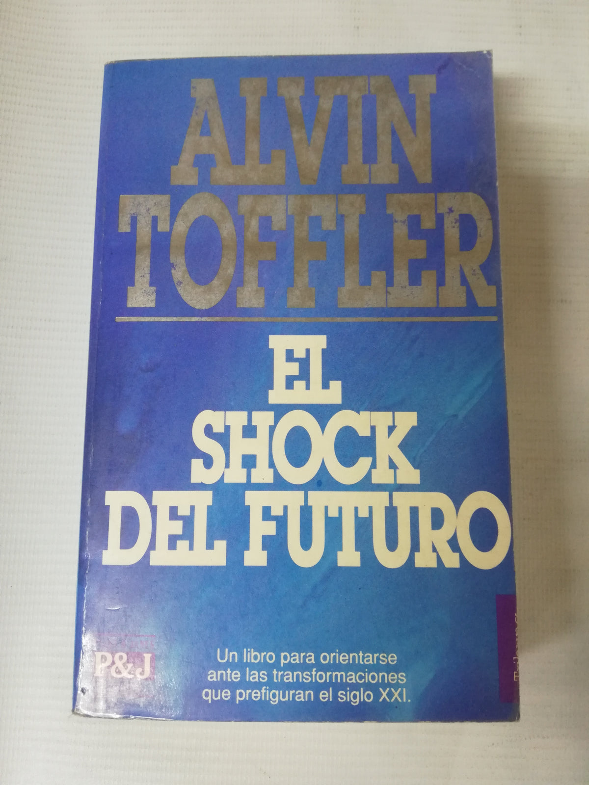 EL SHOCK DEL FUTURO - ALVIN TOFFLER