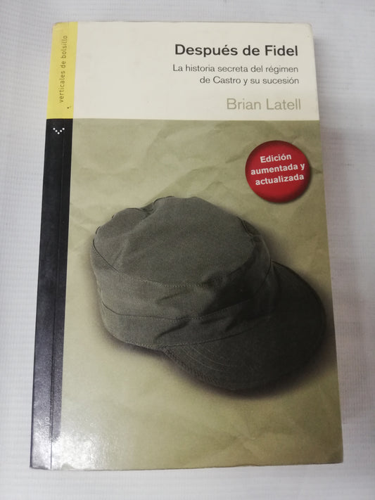 DESPUES DE FIDEL - BRIAN LATELL