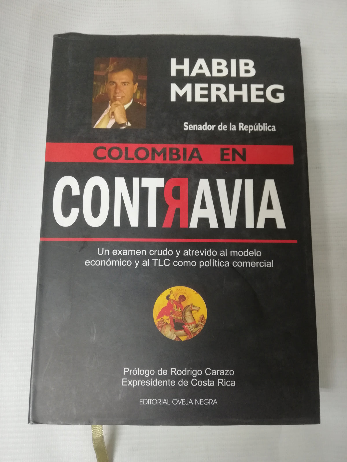 COLOMBIA EN CONTRAVIA - HABIB MERHEG