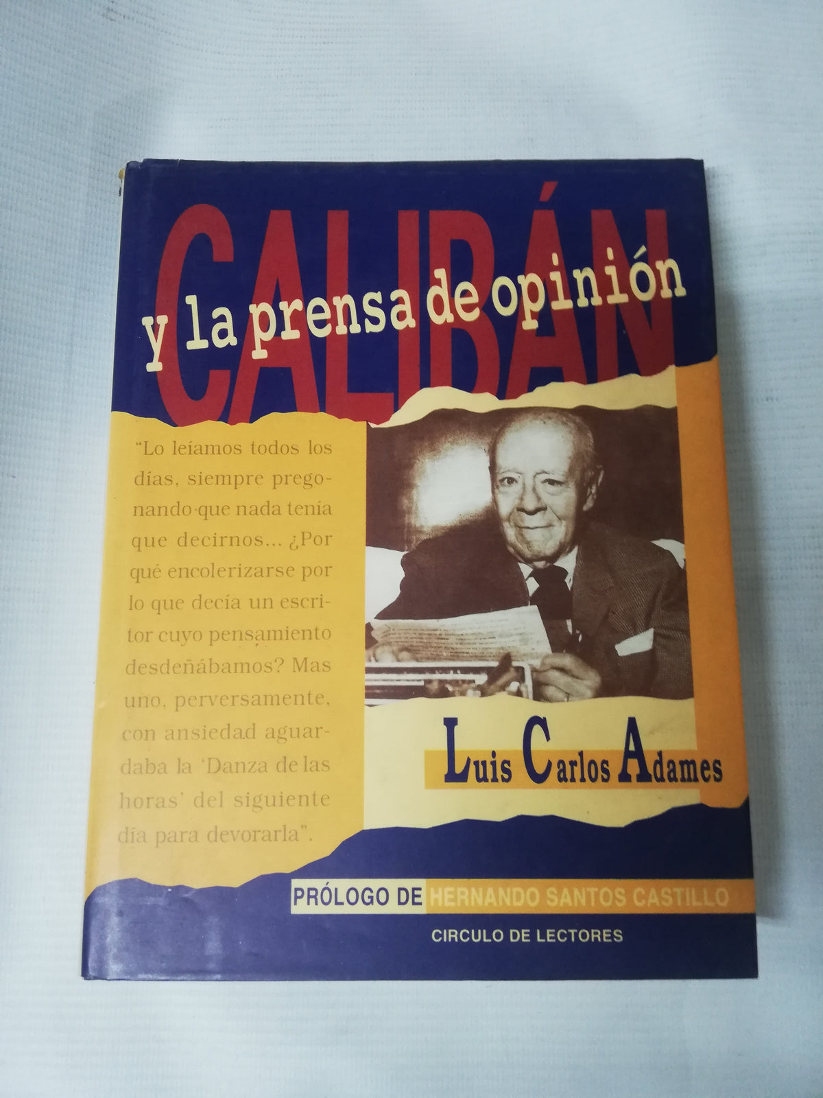 CALIBAN Y LA PRENSA DE OPINION - LUIS CARLOS ADAMES