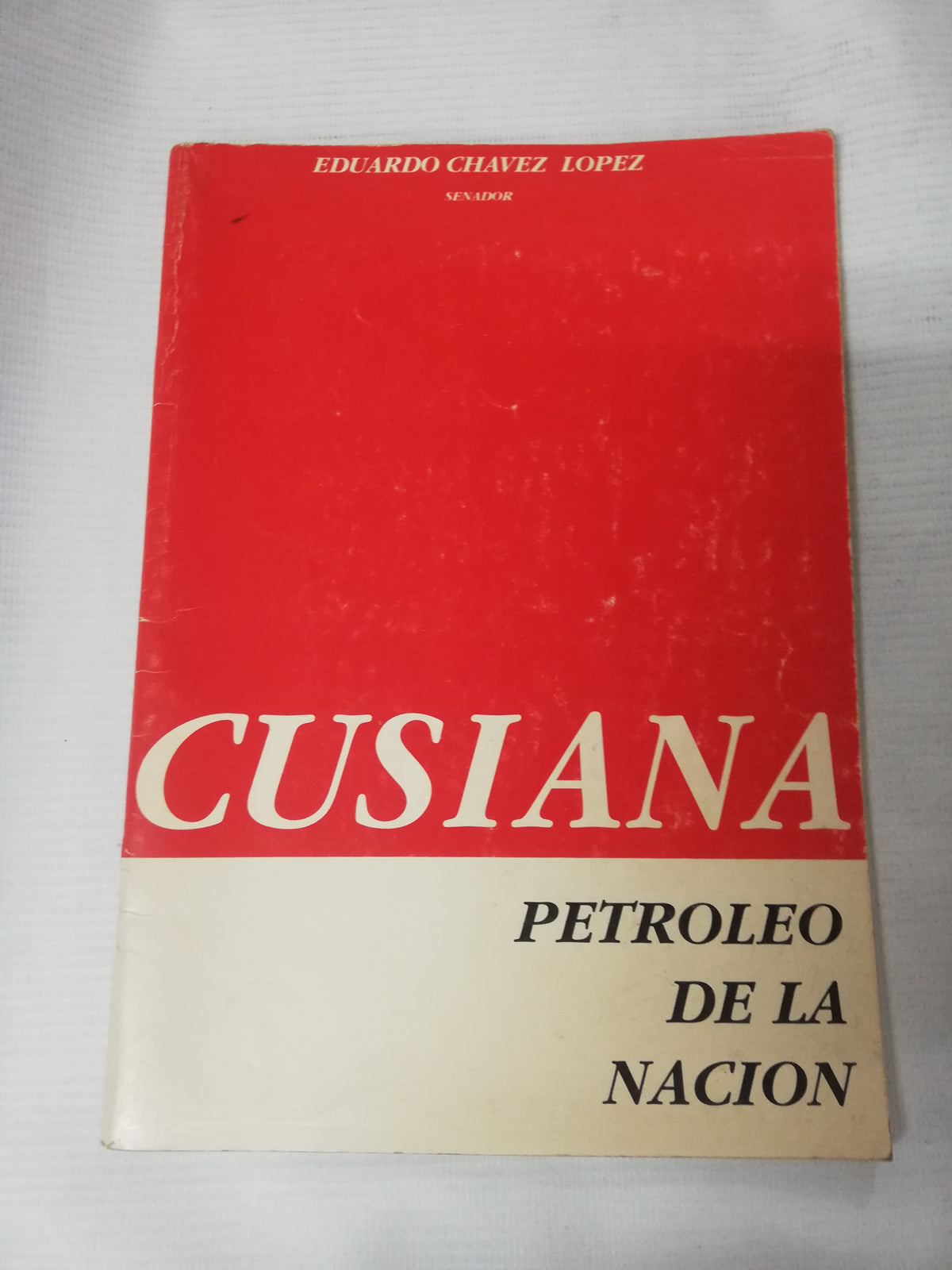 CUSIANA PETROLEO DE LA NACION - EDUARDO CHAVEZ LOPEZ