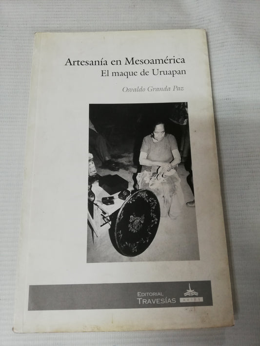 ARTESANIA EN MESOAMERICA - OSVALDO GRANDA PAZ