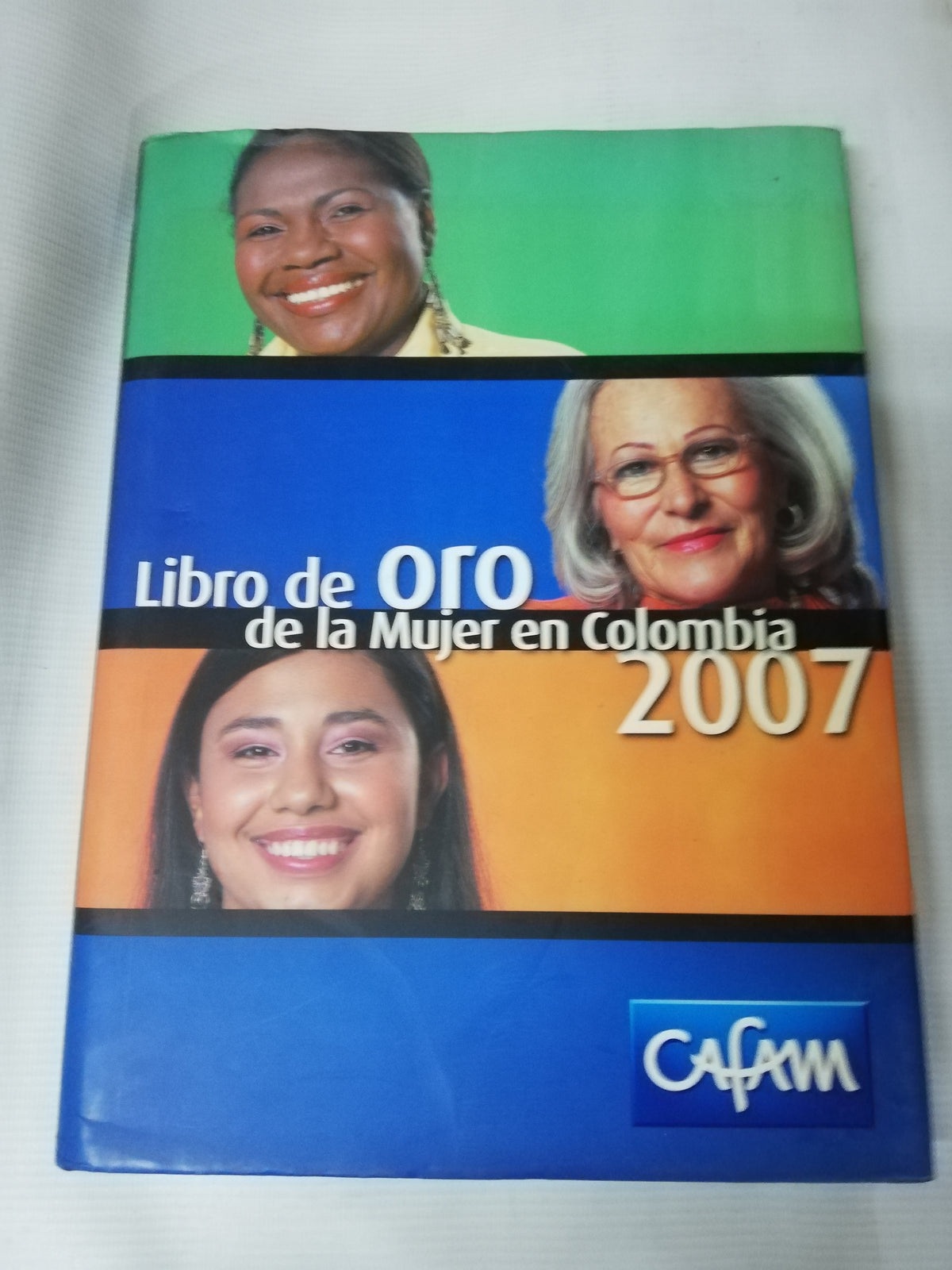 LIBRO DE ORO MUJER DE COLOMBIA 2007 -
