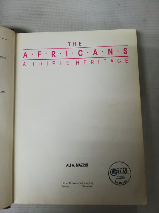THE AFRICANS A TRIPLEHEITAGE - ALI A. MAZRUI