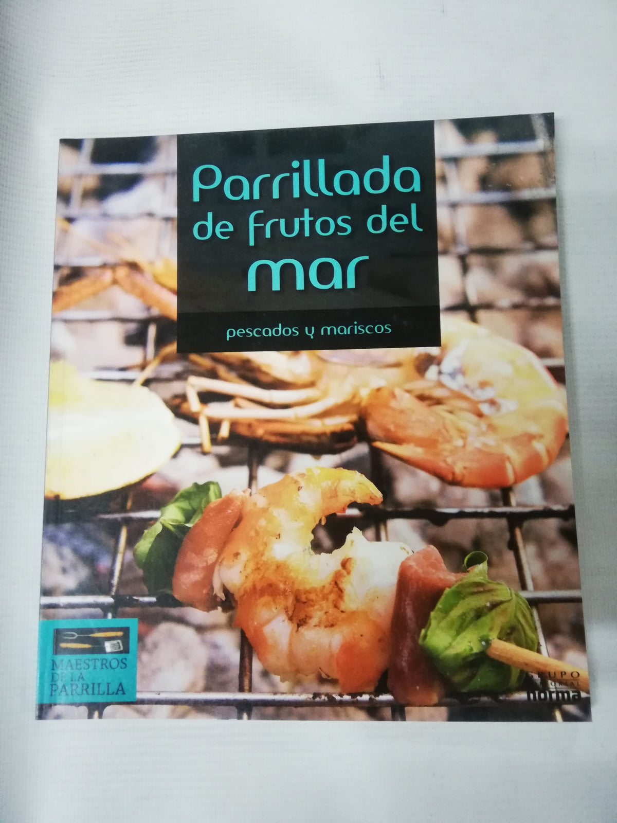 PARRILLADA DE FRUTOS DE MAR- PESCADOS Y MARISCO - MAESTRO DE A PARRILLA