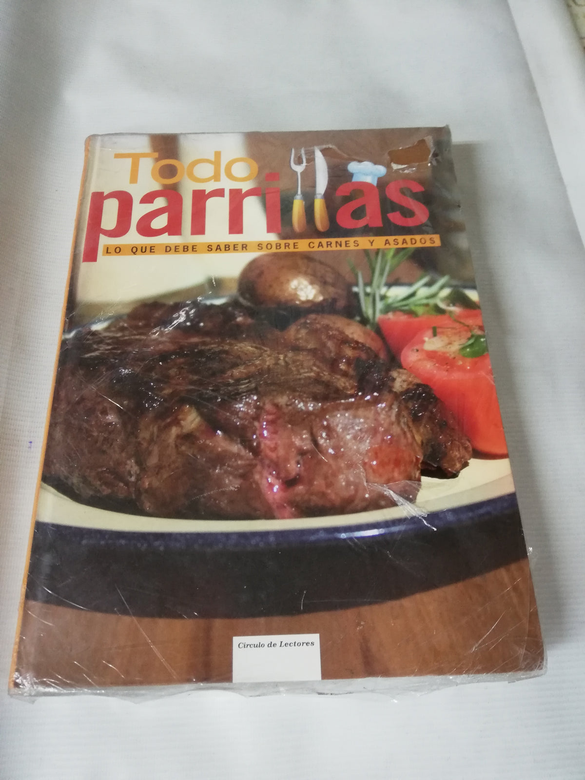 TODO PARRILLAS - LO QUE DEBES SABER SOBRE CARNES Y ASADOS