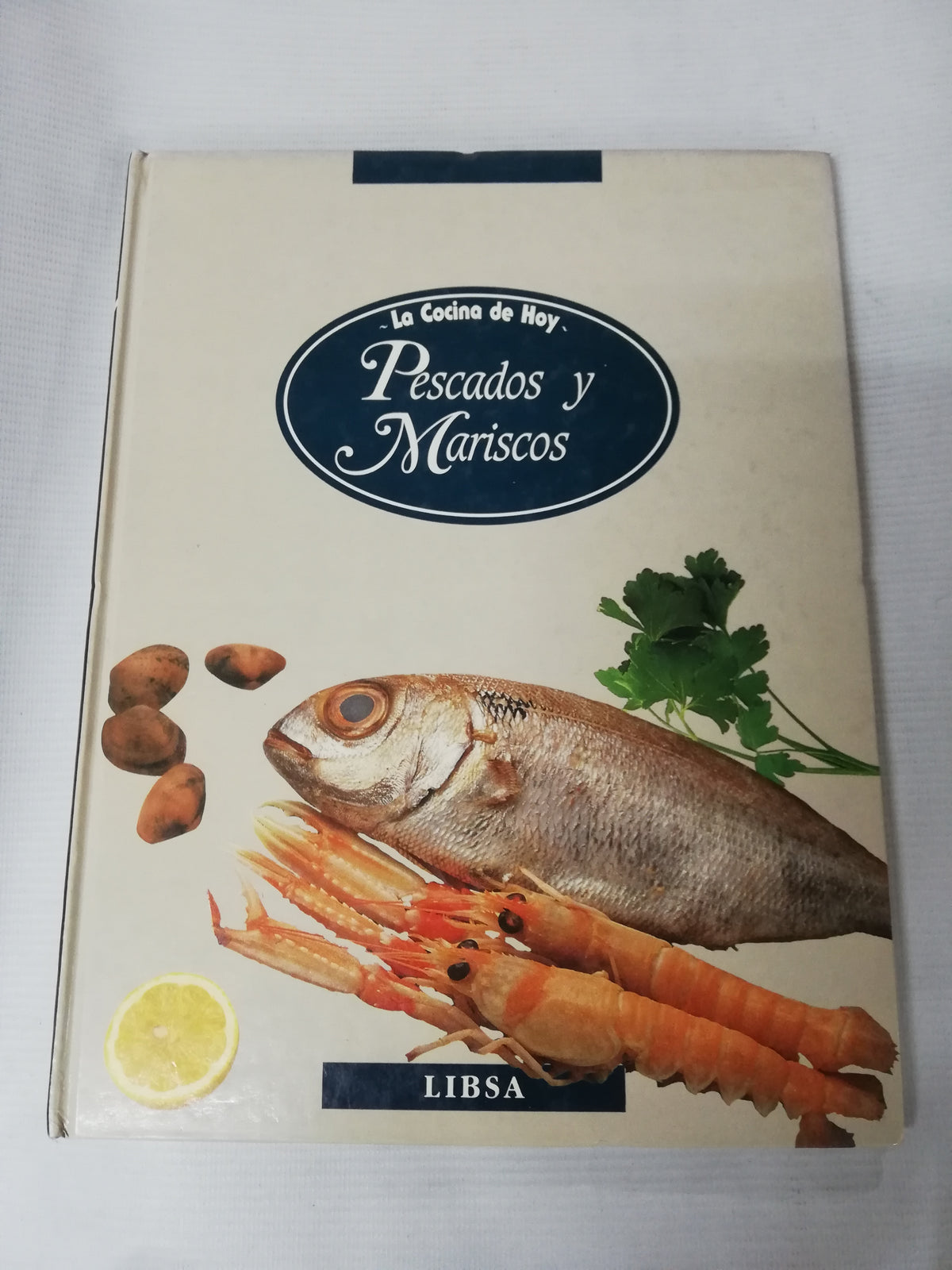 LA COCINA DE HOY - PESCADOS Y MARISCOS - GELES GARCIA CRUZ