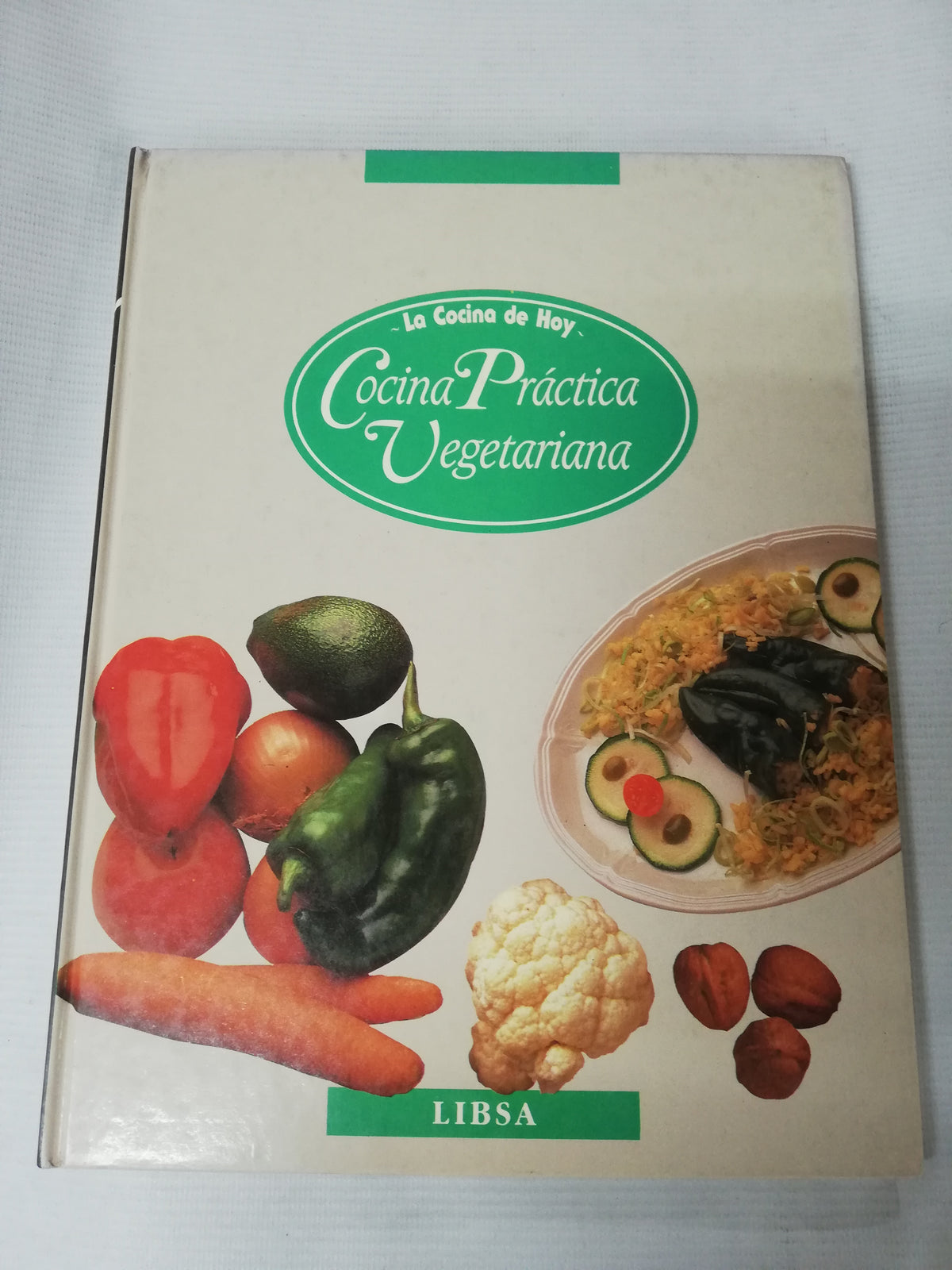 LA COCINA DE HOY - COCINA PRACTICA VEGETARIANA - SOLEDAD BURDALO