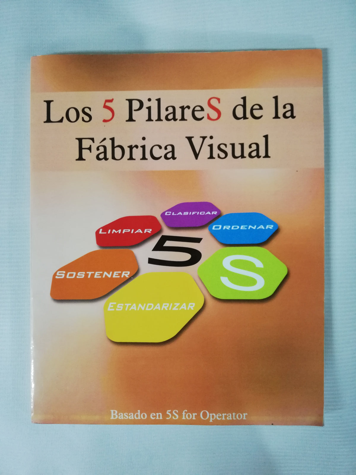 LOS 5 PILARES DE LA FABRICA VISUAL