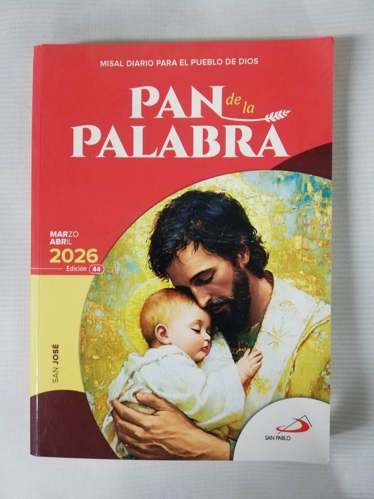 PAN DE LA PALABRA - MISAL DIARIO PARA EL PUEBLO DE DIOS
