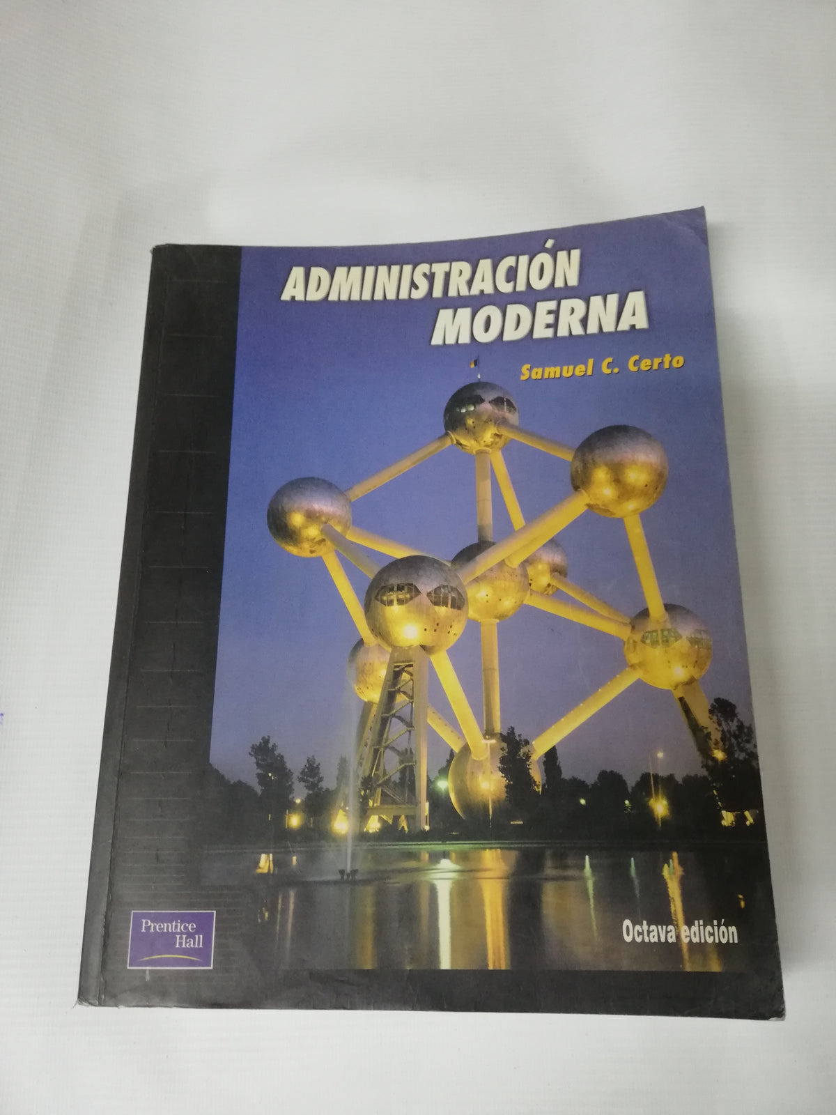 ADMINISTRACION MODERNA - SAMUEL C. CERTO