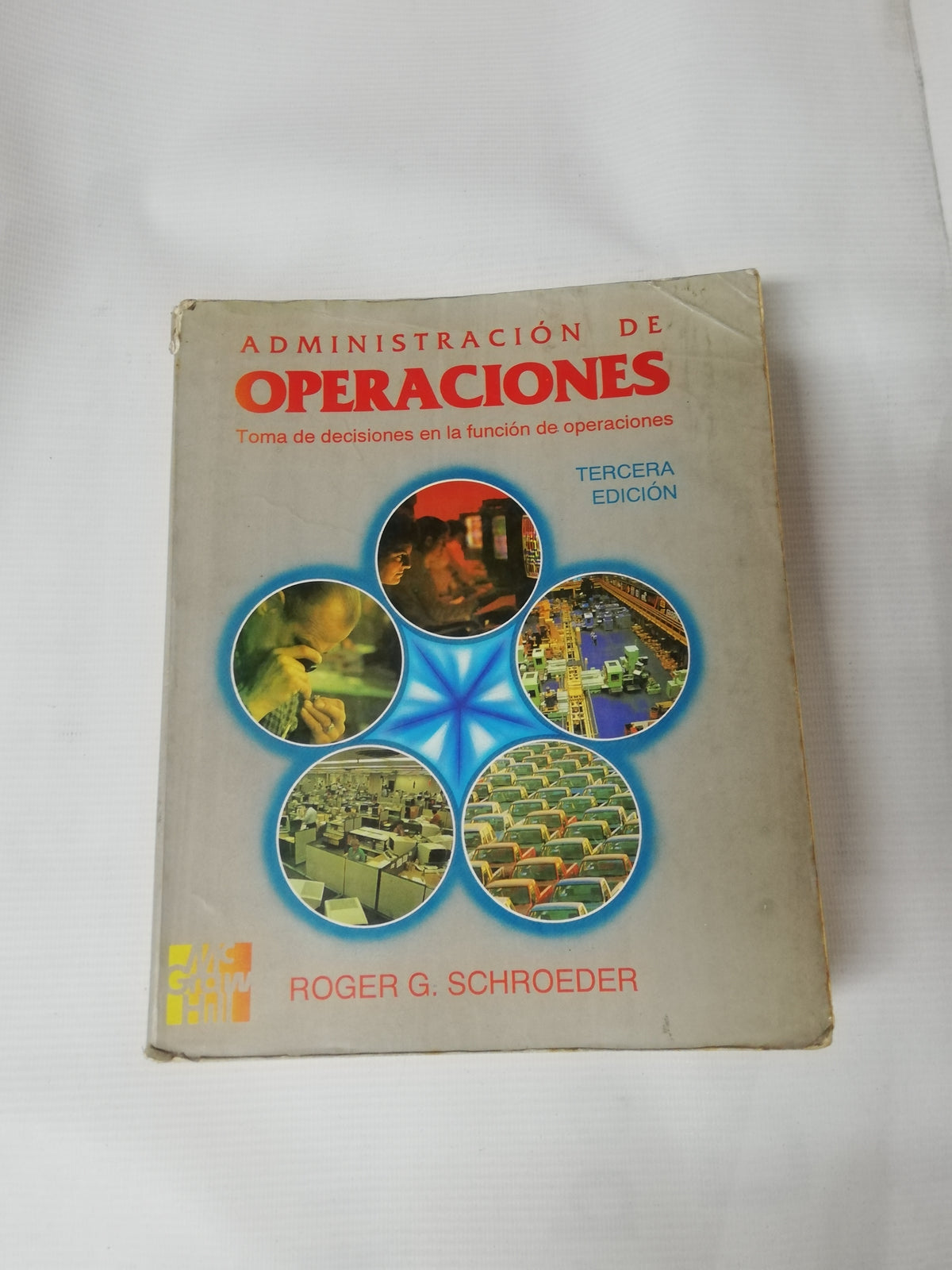 ADMINISTRACION DE OPERACIONES - ROGER G. SCHROEDER