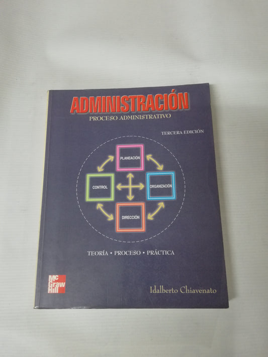 ADMINISTRACION PROCESO ADMINISTRATIVO - IDALBERTO CHIAVENATO