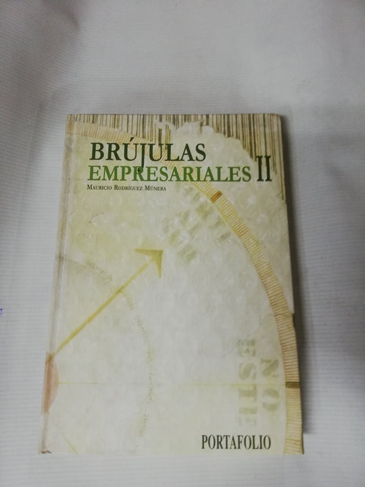 BRUJULAS  EMPRESARIALES - MAURICIO RODRIGUEZ M.