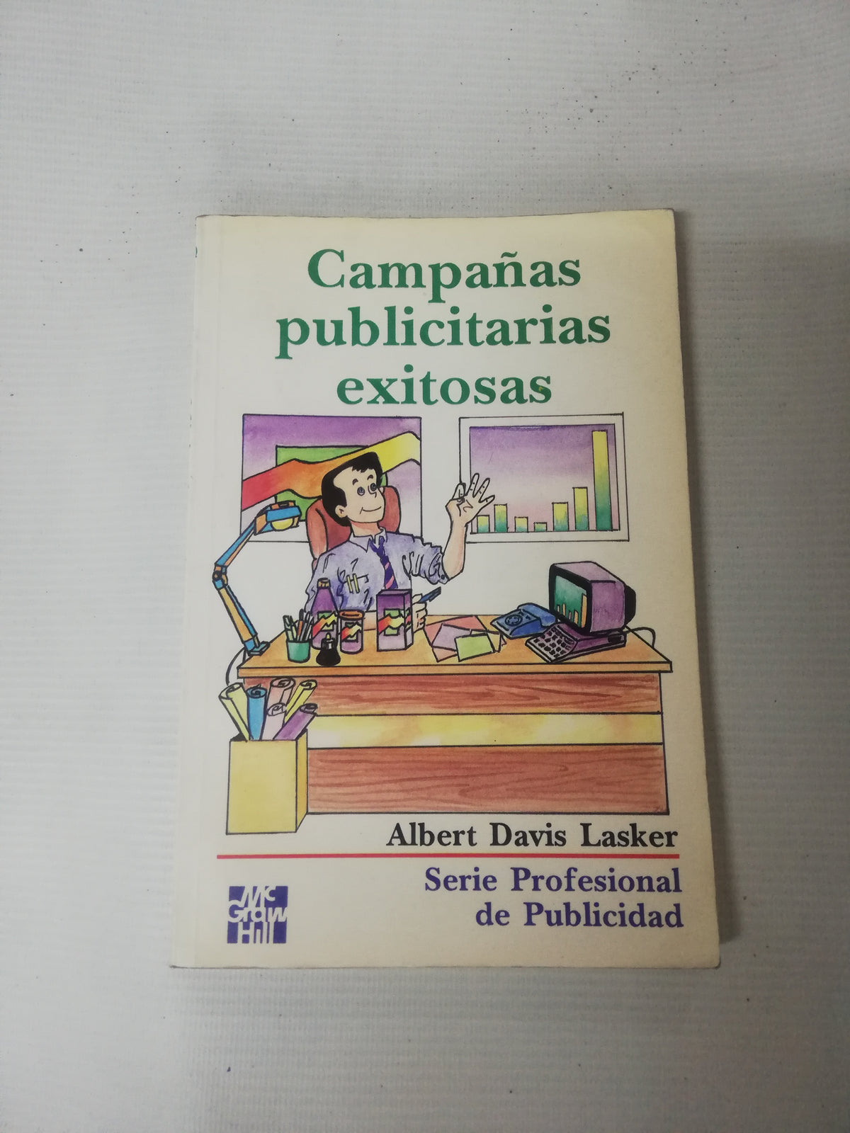 CAMPAÑAS PUBLICITARIAS EXITOSAS - ALBERT DAVIS LASKER