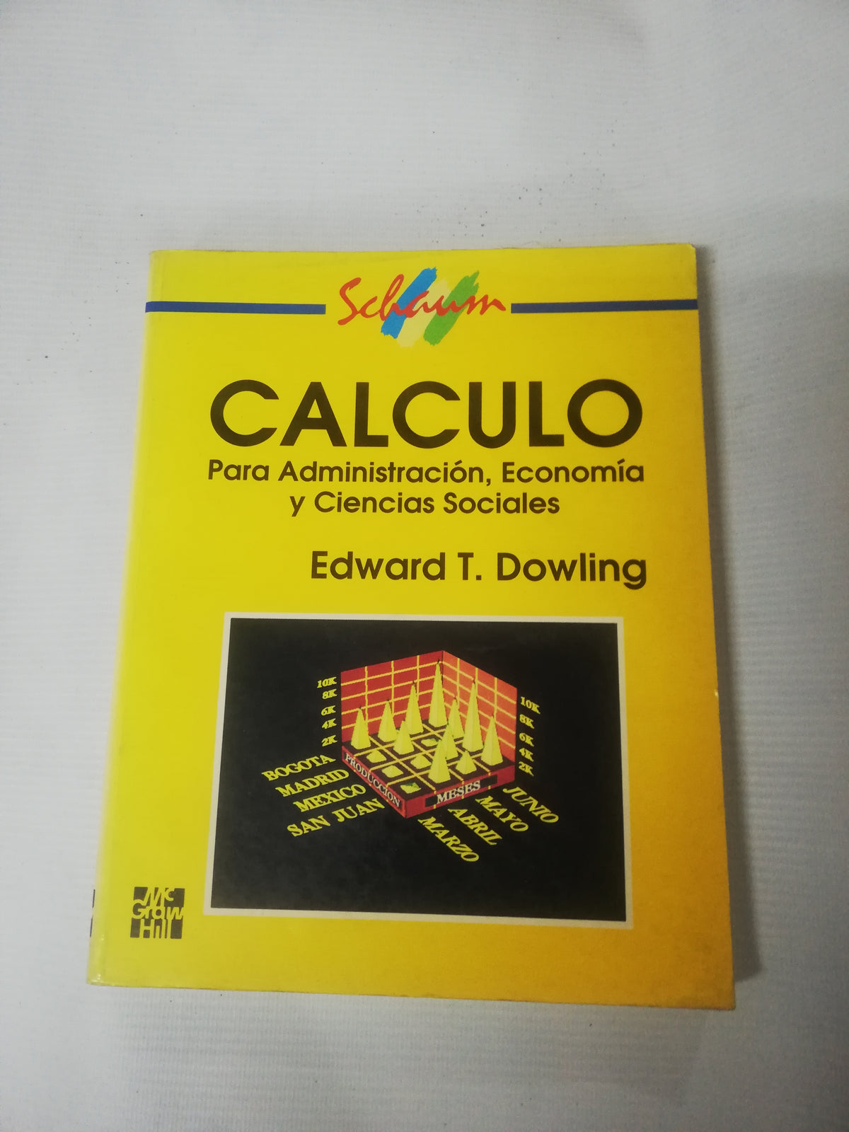 CALCULO  PARA ADMINISTRACION, ECONOMIA Y CIENCIAS SOCIALES - EDWARD T. DOWLING