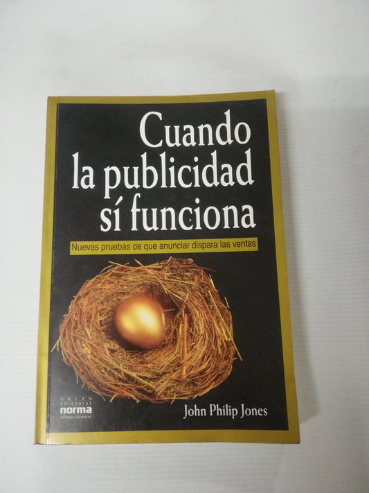 CUANDO LA PUBLICIDAD SI FUNCIONA  - JOHN PHILIP JONES