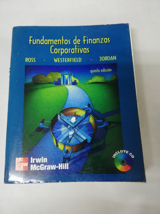 FUNDAMENTOS DE FINAZAS CORPORATIVAS - ROSS WESTERFLELD .  JORDAN