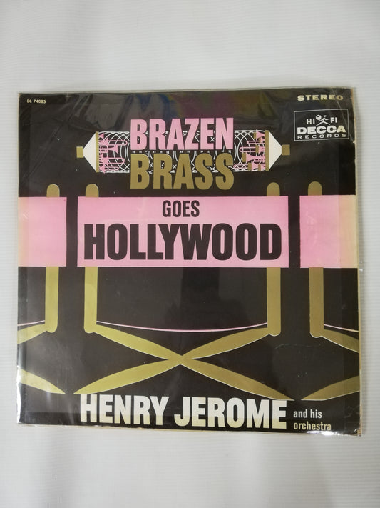 LP HENRY JEROME AND HIS ORCHESTRA - BRAZEN BRASS GOES HOLLYWOOD