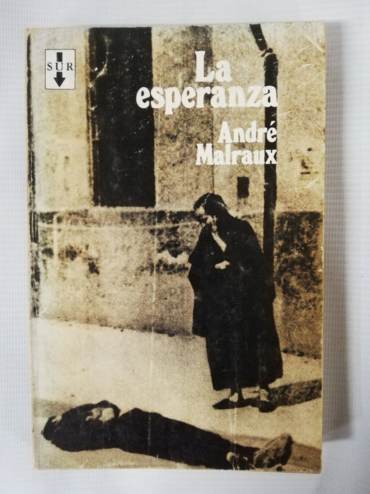 LA ESPERANZA - ANDRE MALRAUX