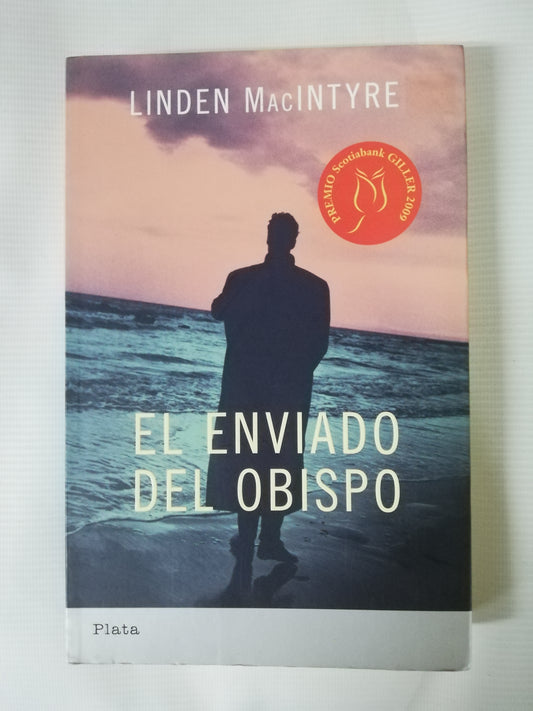 EL ENVIADO DEL OBISPO - LINDEN MacINTYRE