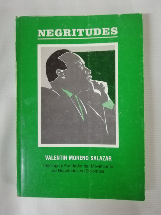 NEGRITUDES - VALENTIN MORENO SALAZAR