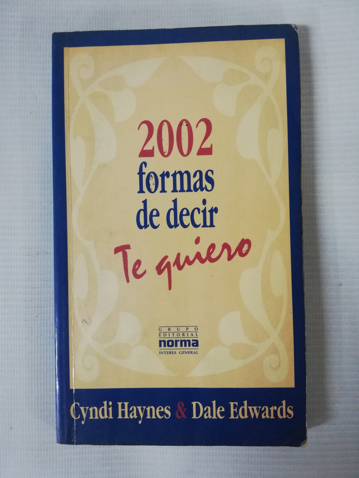 2002 FORMAS DE DECIR TE QUIERO - CINDI HAYNES & DALE EDWARDS