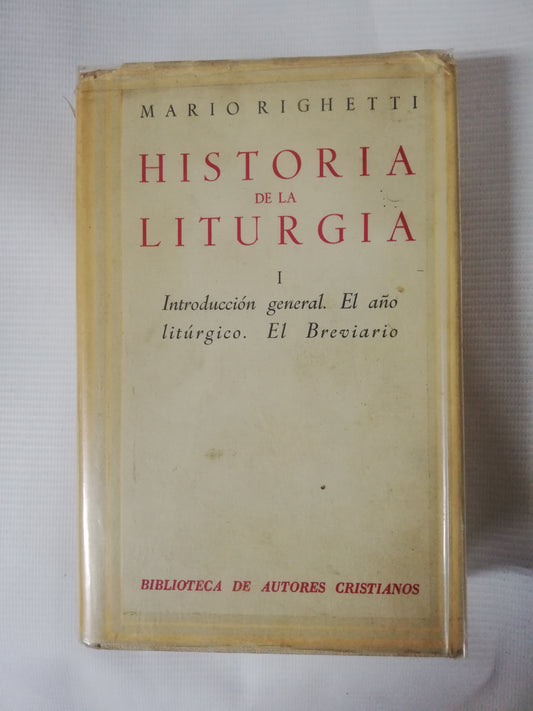 HISTORIA DE LA LITURGIA VOL. 1 - MARIO RIGHETTI