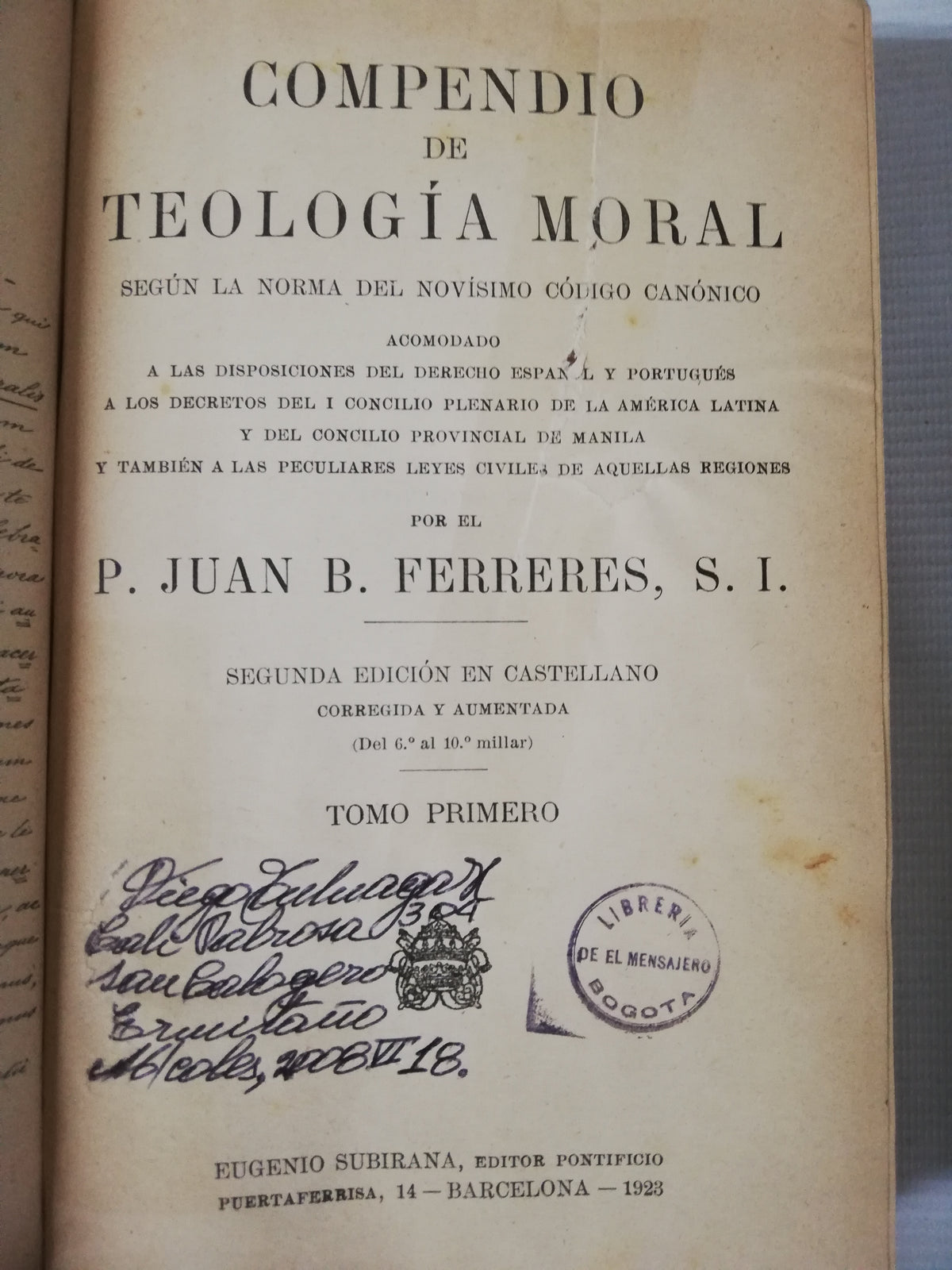 COMPENDIO DE TEOLOGÍ MORAL TOMO I - P. JUAN B. FERRERES - EDICIÓN 1923