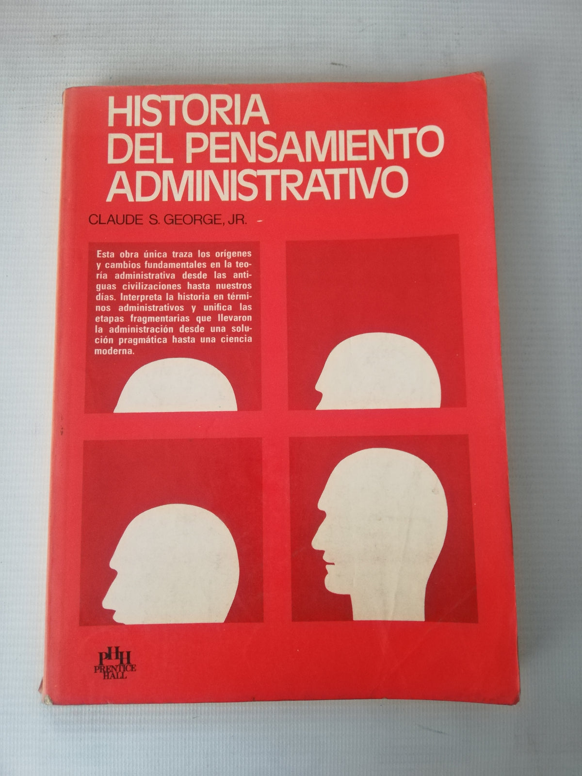 HISTORIA DEL PENSAMIENTO ADMINISTRATIVO - CLAUDE S. GEORGE,JR