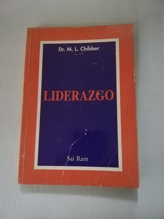 LIDERAZGO - DR.M. L. CHIBBER