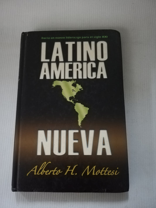 LATINO AME5RICA NUEVA - ALBERTO H. MOTTESI