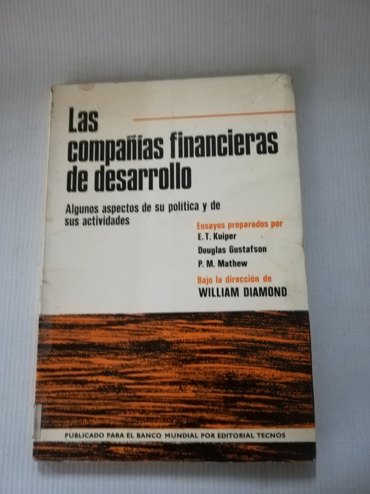 LAS COMPAÑIAS FINANCIERAS DE DESARROLLO - WILLIAM DIAMOND