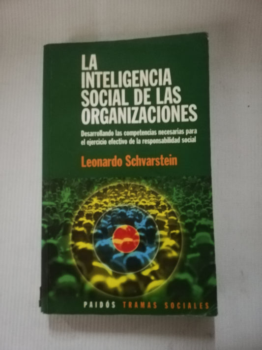 LA INTELIGENCIA SOCIAL DE LAS OGANIZACIONE - LEONARDO SCHVARSTEIN