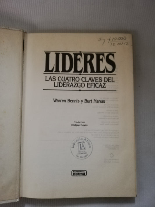 LIDERES LAS CUATRO CLAVES DEL LIDERAZGO EFICAZ - WARREN BENNIS Y BURT NANUS