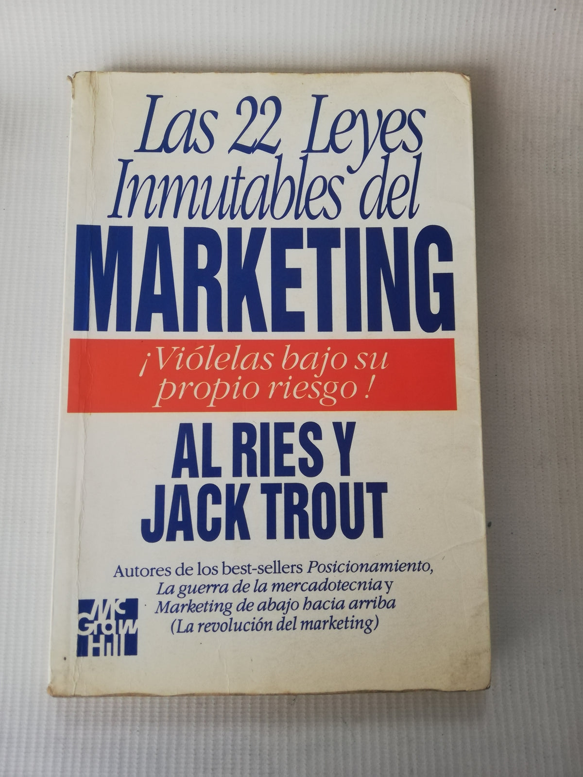 LAS 22 LEYES INMUTABLES DEL MARKETING - AL RIES Y JACK TROUT