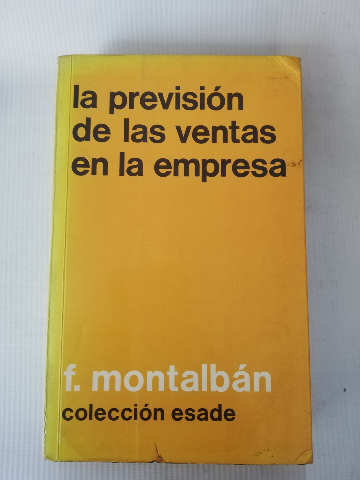 LA PREVISION DE LA VENTAS EN LA EMPRESA - F. MONTALBAN