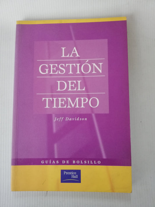LA GESTION DEL TIEMPO - JEFF DAVIDSON