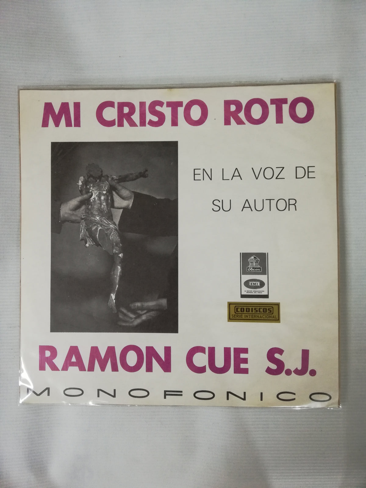 LP RAMON CUE S.J. - MI CRISTO ROTO EN LA VOZ DE SU AUTOR