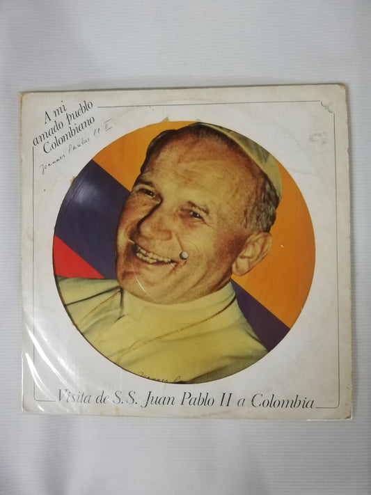 LP RECUERDO DE LA VISITA DE JUAN PABLO II  COLOMBIA - VARIOS