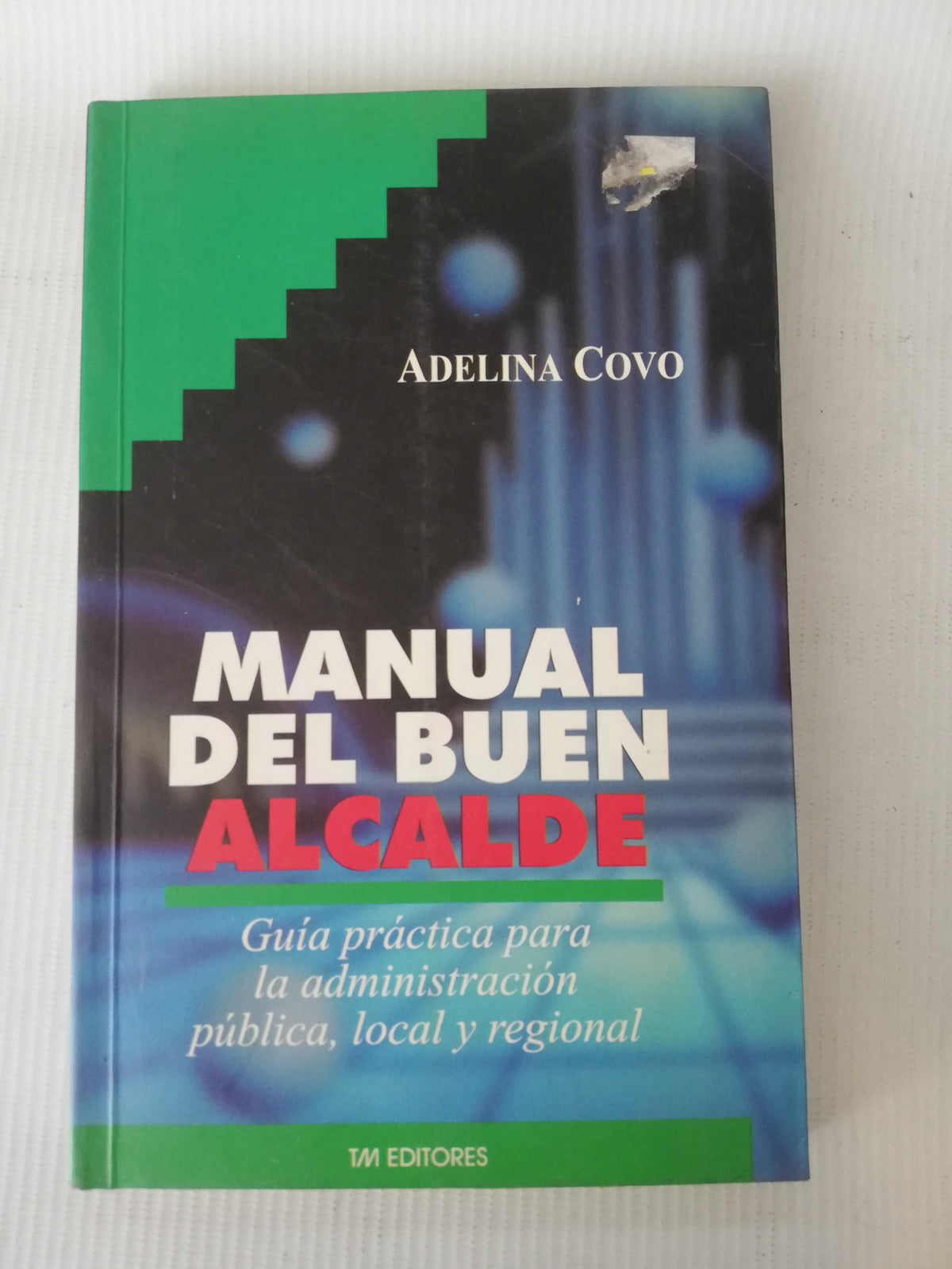 MANUALDEL BUEN ALCALDE - ADELINA COVO
