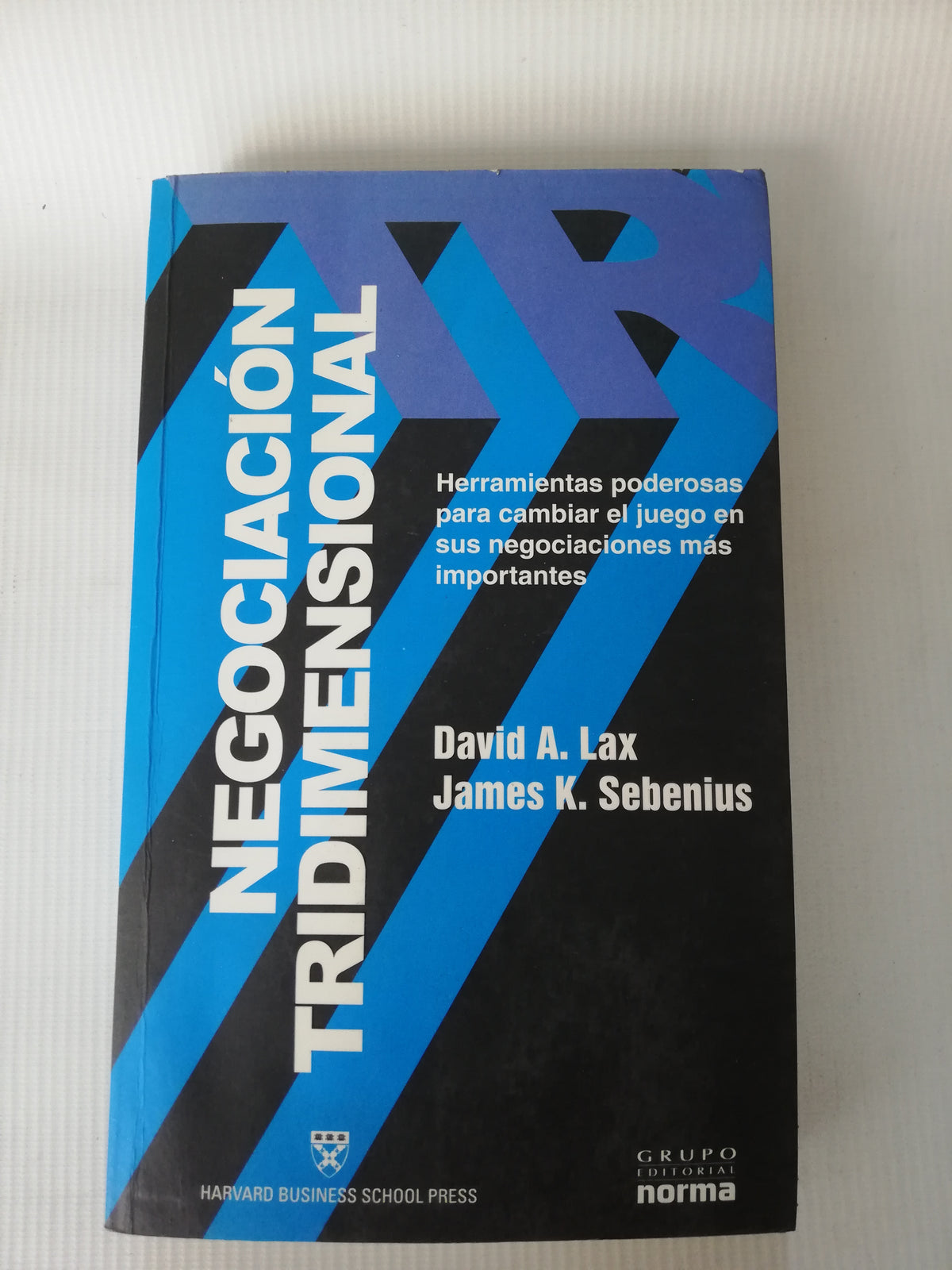 NEGOCIACION TRIDIMENSIONAL - DAVID A. LAX - JAMES K. SEBENIUNS